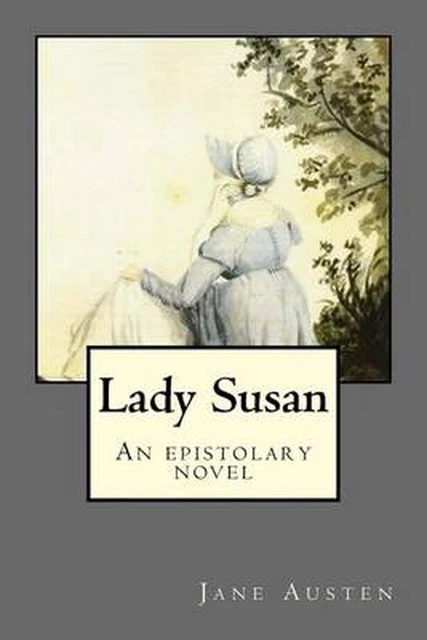 Lady Susan: An Epistolary Novel by Jane Austen (English) Paperback Book