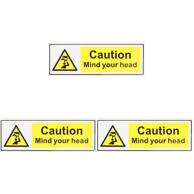 3x Adhesive Warning Sticker Warning Label Mind Your Head Sign Caution Sticker