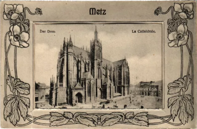 CPA AK METZ - Der Dom - La Cathédrale (454410)