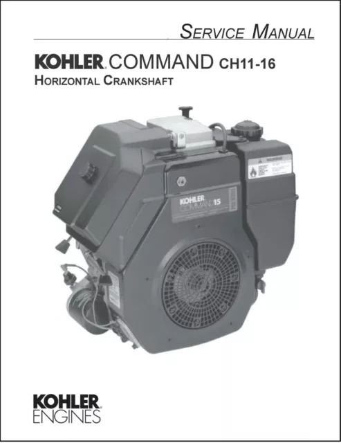 Engine Technical Workshop Manual Kohler Command 11,12.5,13,14,15,16HP KC116