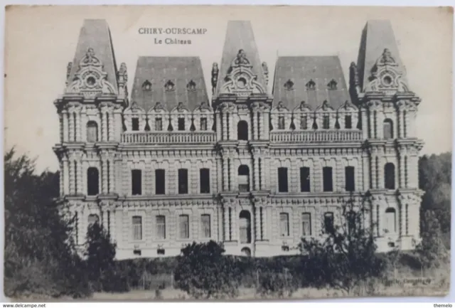 CPA "Chiry Ourscamp - Le château"