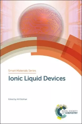 Ali Eftekhari Ionic Liquid Devices (Relié) Smart Materials Series