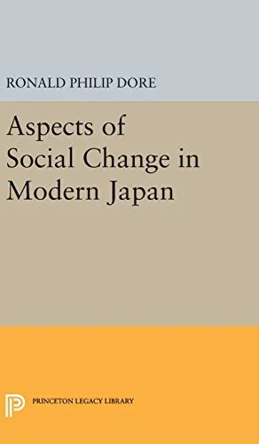 Aspects of Social Change in Modern Japan (Princeton Legacy Library). D HB<|