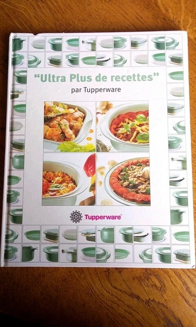 Tupperware - 120 recettes de la gastronomie française par Collectif