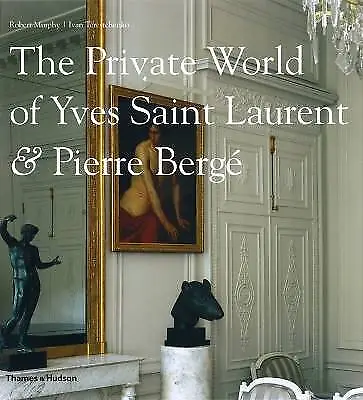 Die private Welt von Yves Saint Laurent Pierre Be