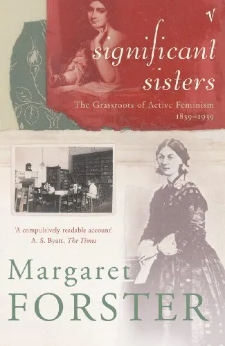 Significant Sisters: The Grassroots of Active ... by Forster, Margaret Paperback
