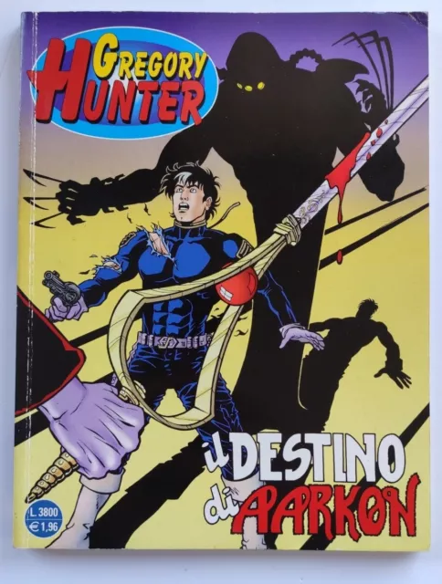 Gregory Hunter "Il Destino Di AARKON" N.3 Sergio Bonelli Editore 2001