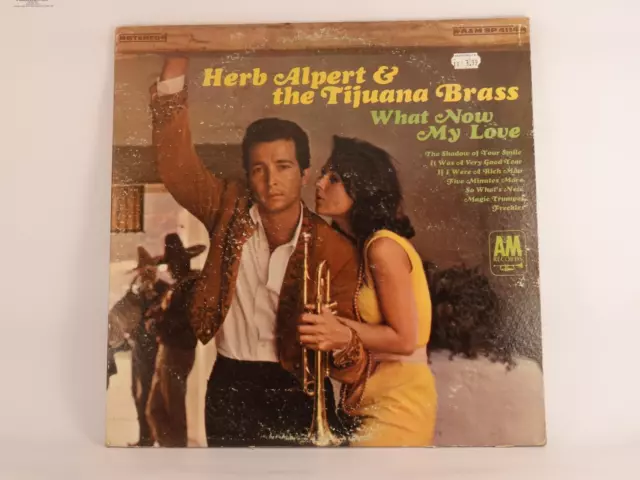 HERB ALPERT & THE TIJUANA BRASS WHAT NOW MY LOVE (USA) (B) 12 Track LP