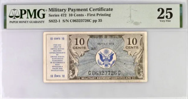 Military Payment Certificate 10c Series 472 First Printing PMG 25 Very Fine Note
