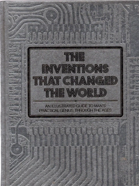 THE INVENTIONS THAT Changed The World (1982 Readers Digest hardback ...
