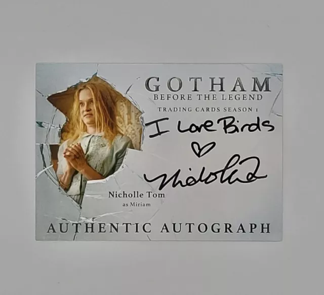 Nicholle Tom AUTOGRAPH Inscription "I Love Birds" - 2017 Gotham S1 Cryptozoic