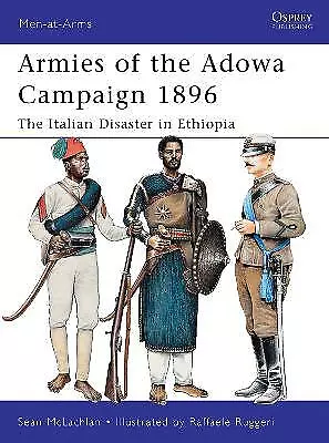 Armies of the Adowa Campaign 1896 - 9781849084574