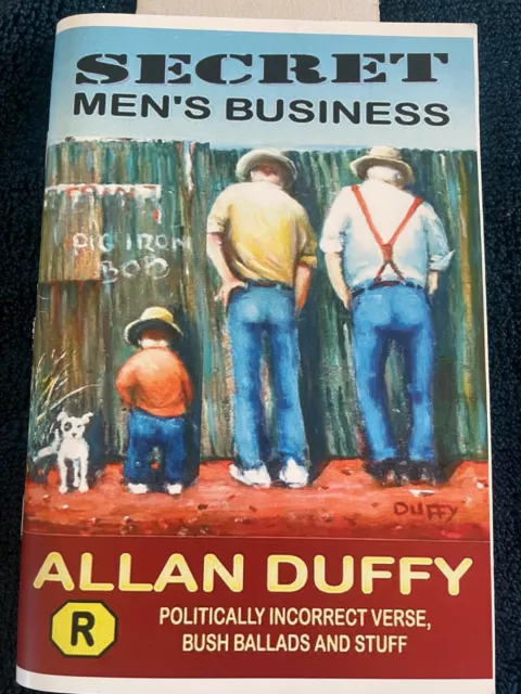 Allan Duffy Signed Book. Secret Mens Business. 4Th Edition, Bush Ballads, 2005