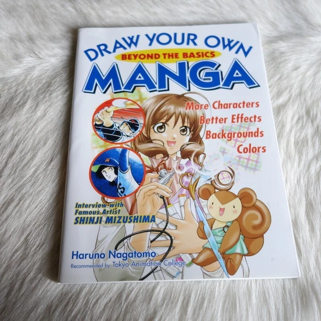 Haruno Nagatomo Draw Your Own Manga Beyond the Basics How to Draw Manga Book