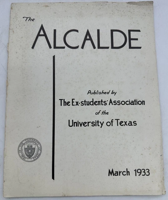 MAR 1933 THE Alcalde Magazine University of Texas Austin Bevo History