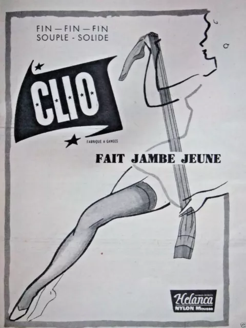 Publicité De Presse 1958 Bas Clio Helanca Fin Souple Solide Fait Jambe Jeune