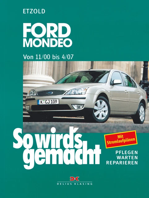 REPARATURANLEITUNG FORD MONDEO Reparaturbuch Jetzt helfe ich mir selbst HANDBUCH