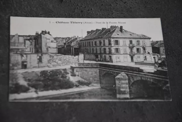 CPA 02  CHATEAU-THIERRY  Pont de la Fausse Marne