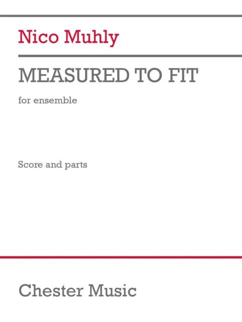 Nico Muhly | Measured to Fit (2023) | Partitur + Stimmen | St Rose Publishing