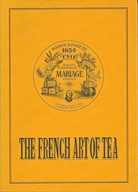 L'ART FRANÇAIS DU THÉ L'Art Français du Thé | Mariage Frères