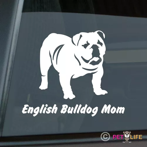 English Bulldog Mom Sticker Die Cut Vinyl - British Bull Dog