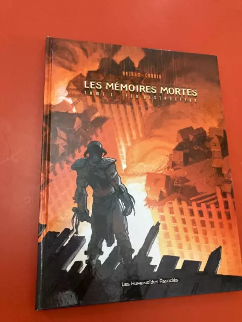 BD Les mémoires mortes T 1 Feu destructeur Bajram Chouin Humanoïdes associés