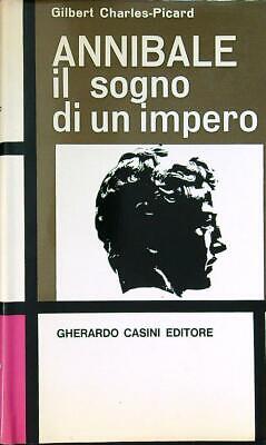 Annibale Il Sogno Di Un Impero  Charles-Picard Gilbert Casini 1968