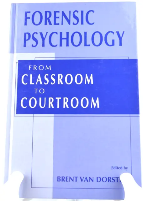 Forensic Psychology: From Classroom to Courtroom (2002)