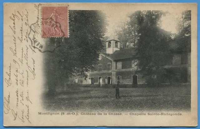 Montlignon (S. et O.) - Château de la chasse - Chapel Sainte-Radegonde / 1905