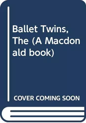 Ballet Twins, The (A Macdonald book) by Estoril, Jean Book The Cheap Fast Free