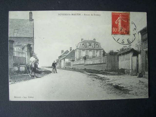 CPA - (60 - Oise) - Noyers-Saint-Martin - Route de Froissy