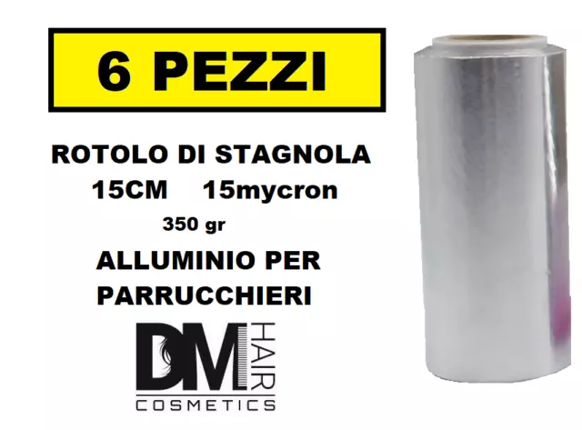 6 PEZZI STAGNOLA ALLUMINIO IN ROTOLO 15cm 15mycron MADE IN ITALY X  PARRUCCHIERE EUR 30,50 - PicClick IT