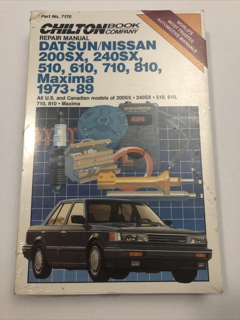 Datsun Nissan 200SX 510 610 710 810 Maxima 1973-1979 Chilton Repair Manual 7170