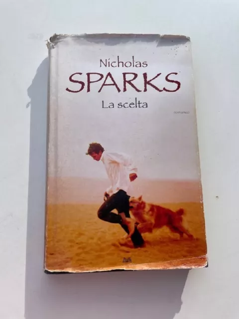 Nicholas Sparks La Scelta Frassinelli libro romanzo book narrativa amore