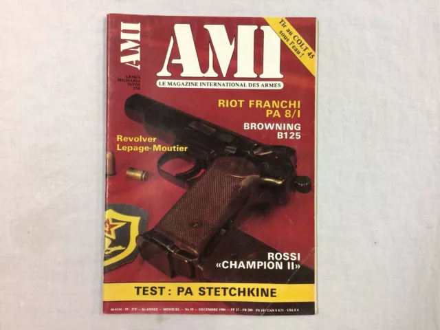 Revue  AMI - LE MAGAZINE INTERNATIONAL DES ARMES …. AU CHOIX (no casque) 2