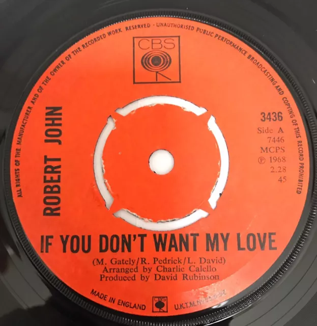 Robert John If You Don't Want My Love Original CBS 1968 Northern !!