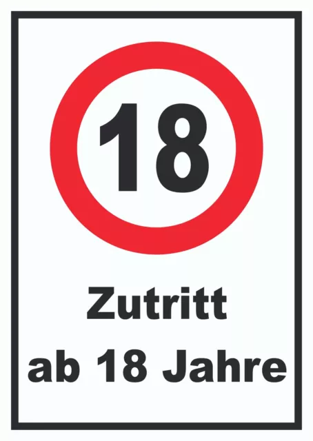 Zutritt ab 18 Jahre Schild, unter 18 Jahre keinen Zutritt, Jugendschutz