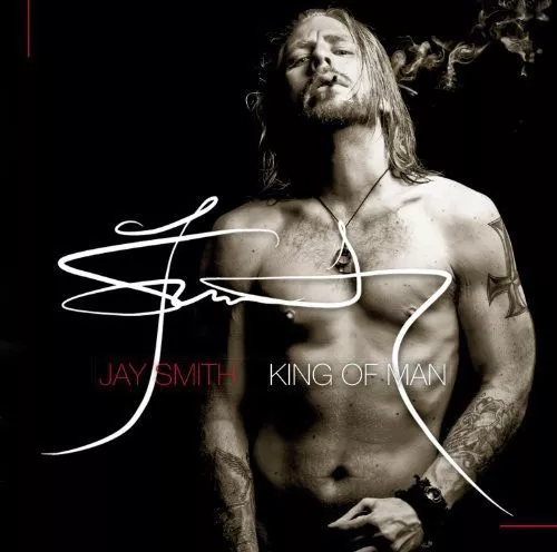 Jay Smith : King of Man CD (2017) ***NEW*** Incredible Value and Free Shipping!