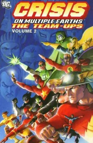 Crisis on Multiple Earths: The Team-Ups, Vol. 2 by Fox, Gardner, Kane, Gil, Bro