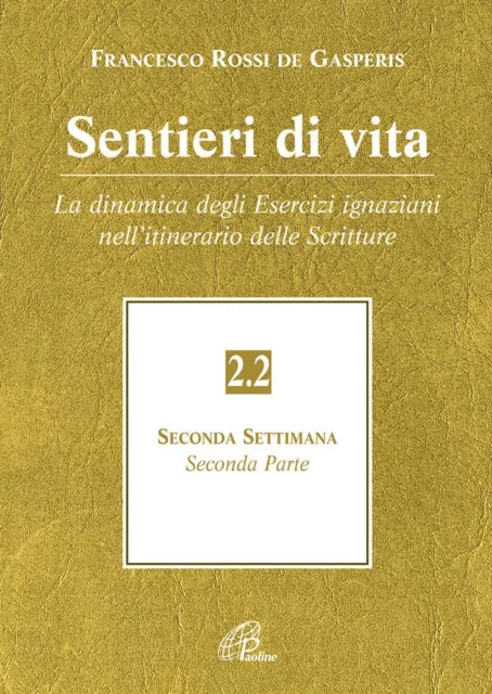 9788831533720 Sentieri di vita. La dinamica degli esercizi ignaz...re (Vol. 2/2)