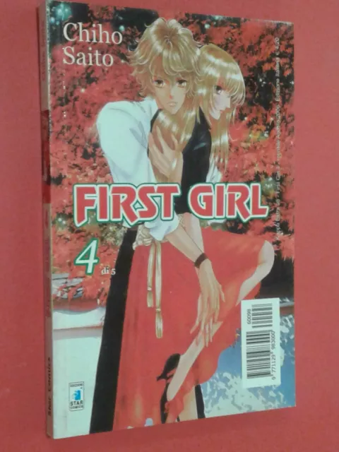 FIRST GIRL- N° 4 di 5- DI:CHIHO SAITO- KAPPA EXTRA- MANGA STAR COMICS