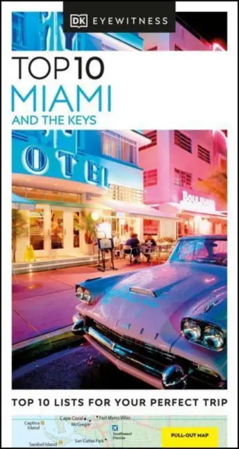Dk Eyewitness / DK Eyewitness Top 10 Miami and the Keys /  9780241544327