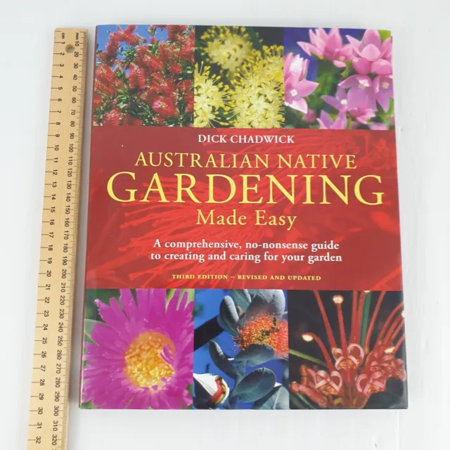 CHADWICK Australian Native Gardening Made Easy : Third Edition HC B1