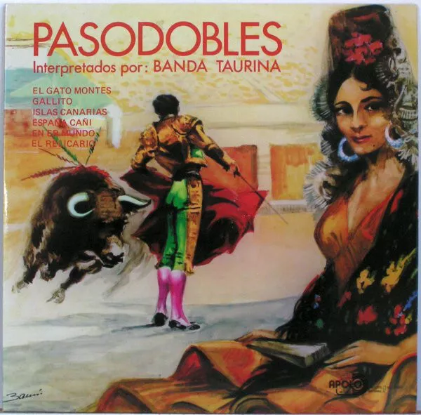 Banda Taurina - Pasodobles Y Danzas De Andalucía LP Vinyl Schal