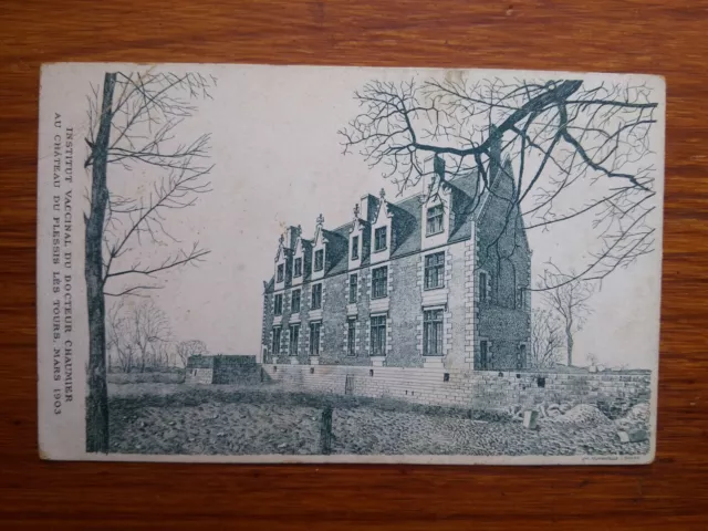 INSTITUT VACCINAL CHAUMIER CHATEAU PLESSIS LES TOURS carte postale  postcard