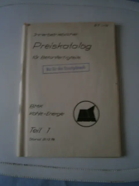 DDR  - Innerbetrieblicher Preiskatalog für Betonteile Teil 1 vom 31. 12. 1978