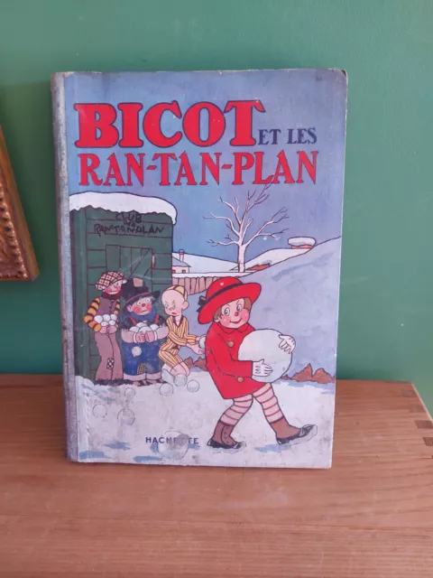 Bd , Bande Dessinee Bicot Et Les Ran-Tan-Plan  ( Eo )