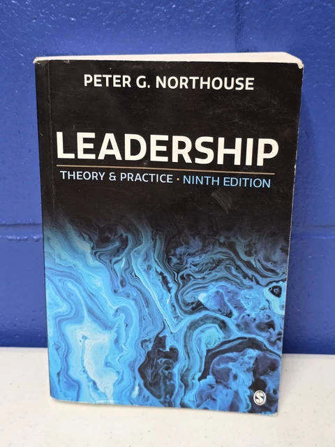 LEADERSHIP: THEORY AND Practice Ninth (9th) Edition by Peter G ...