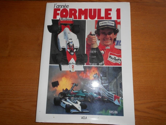 Livre Formule 1 1986 – La Revanche Prost Senna – Hachette Vandystadt