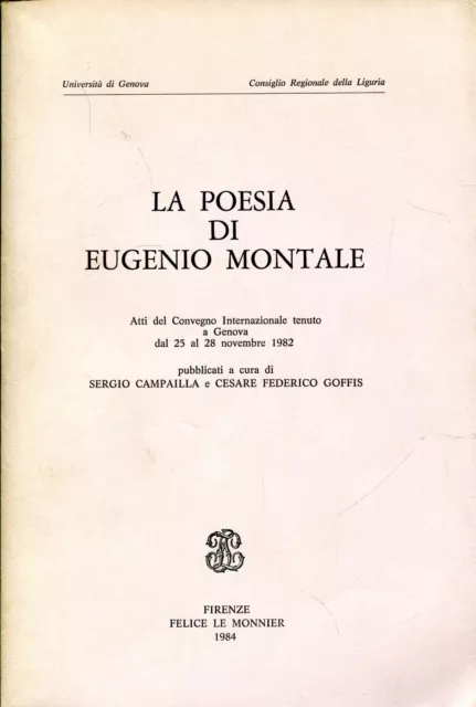 La Poesia Di Eugenio Montale Atti Del Convegno Internazionale